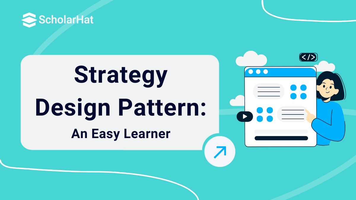 Strategy Design Pattern: An Easy Learner