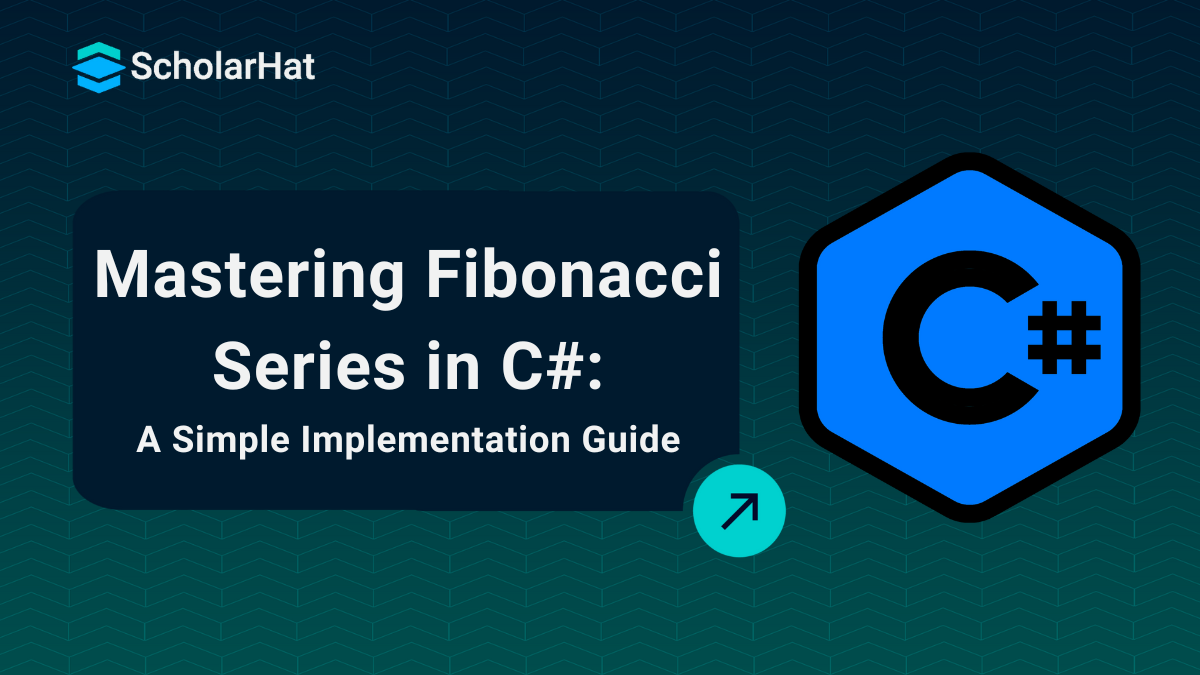 How to Implement Fibonacci Series in C#