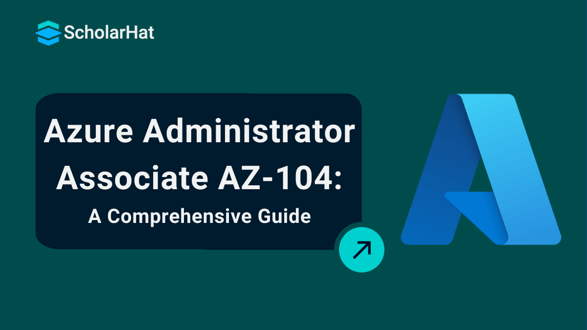 Azure Administrator Associate Certification: AZ-104