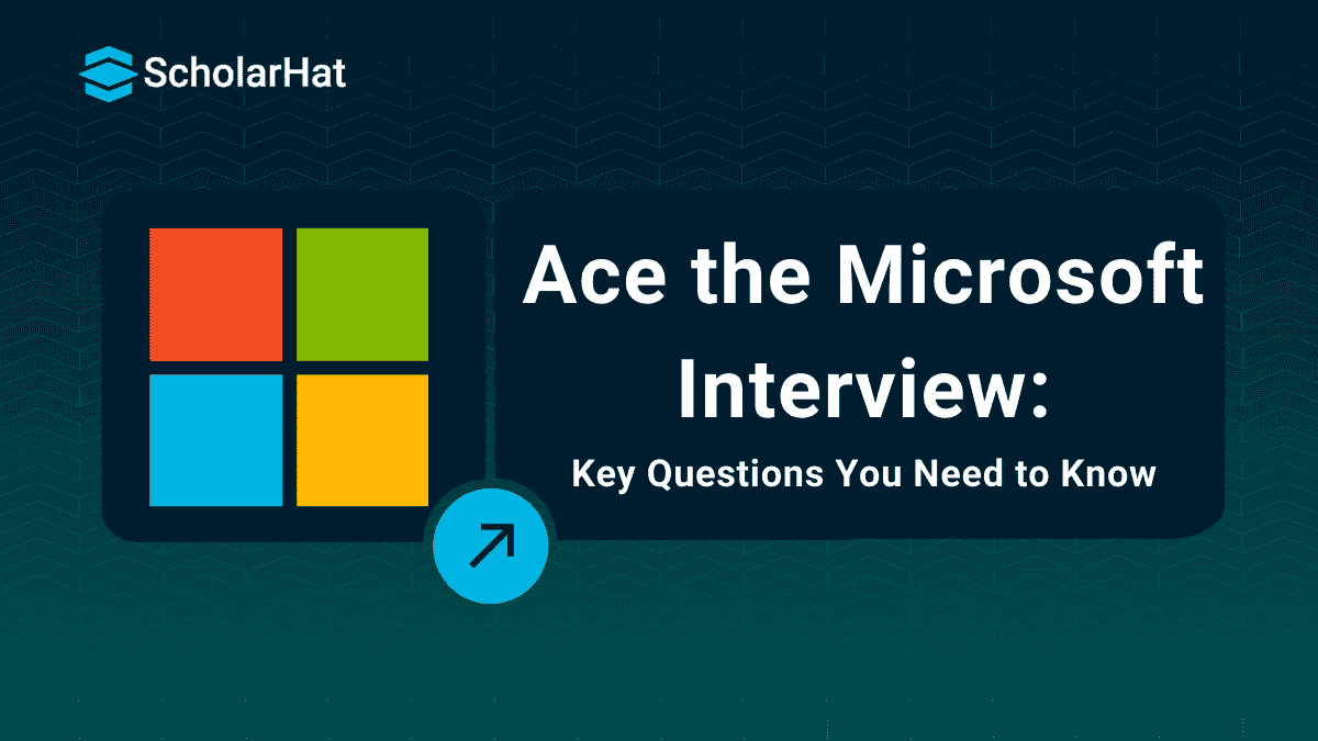 Microsoft Interview Questions You Need to Know