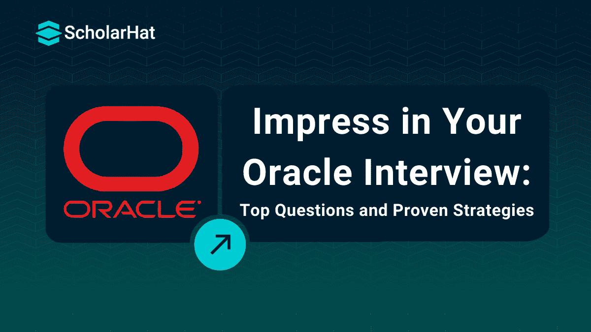 Oracle Interview Questions: Prepare to Impress with Proven Strategies