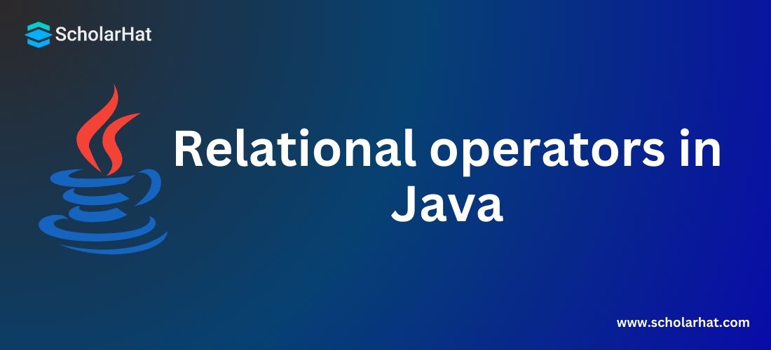 Relational operators in Java
