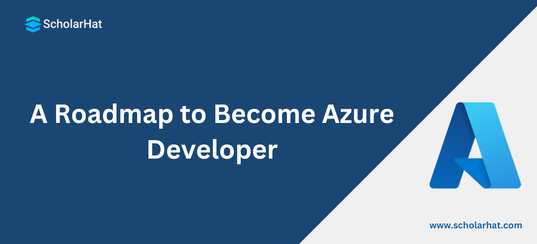 Azure Roadmap to Become Azure Developer