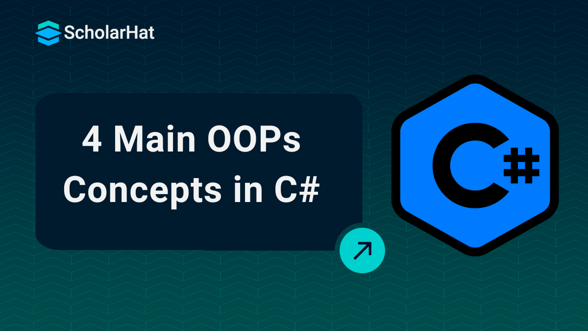 Mastering OOPs Concepts in C#: A Comprehensive Guide