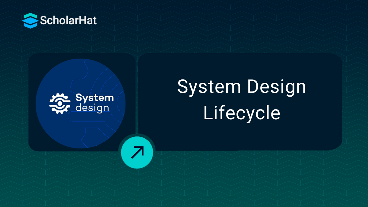 The System Design Life Cycle (SDLC): A Comprehensive Guide