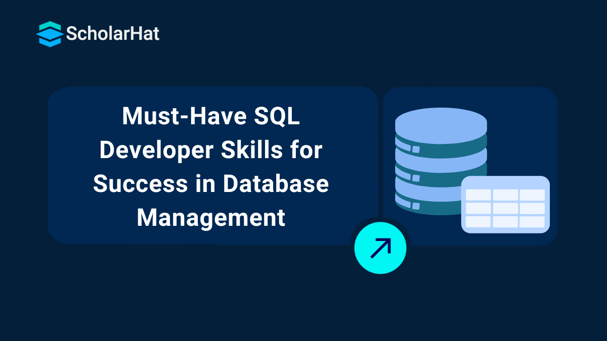 Top SQL Developer Skills You Need to Master in 2025