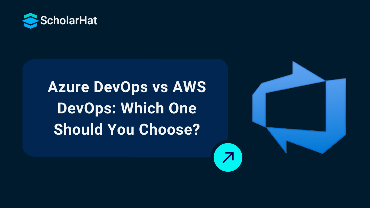 Azure DevOps Vs. AWS DevOps: Which One is Best for Your Project?