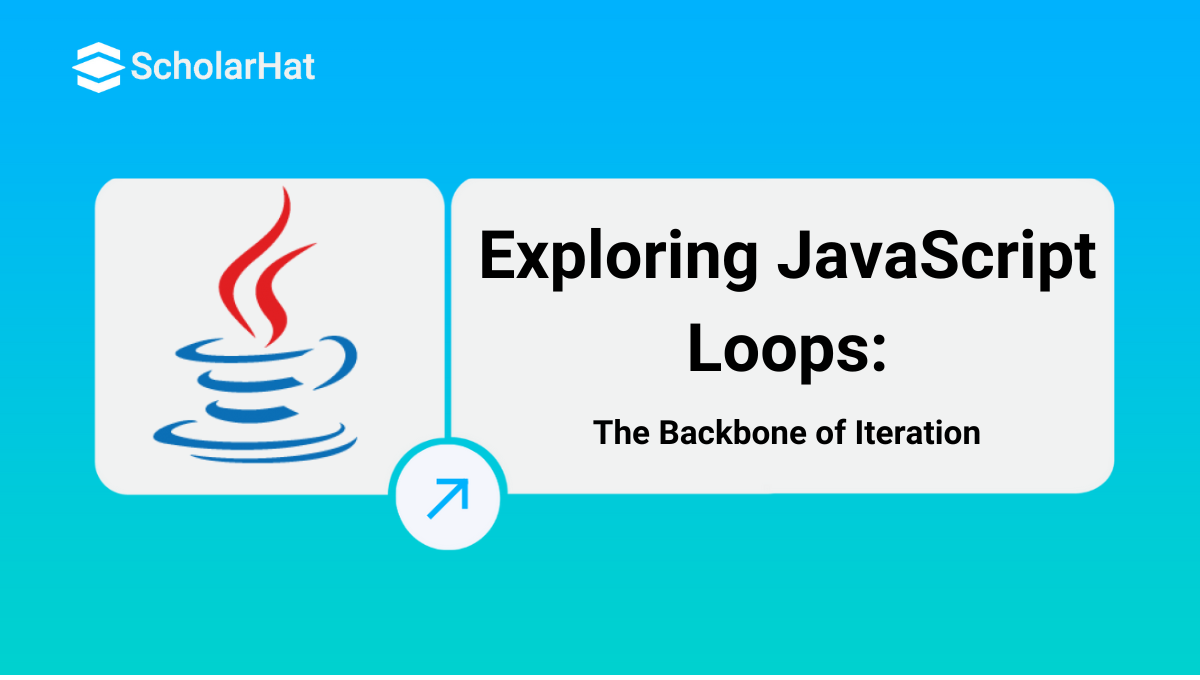 Mastering Loops in JavaScript: A Comprehensive Guide