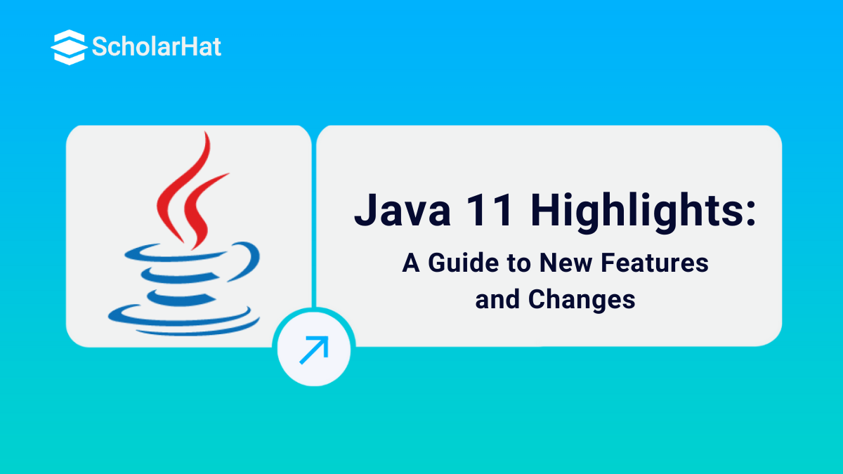 Java 11 Features: Explore the Key Enhancements and Updates in Java 11