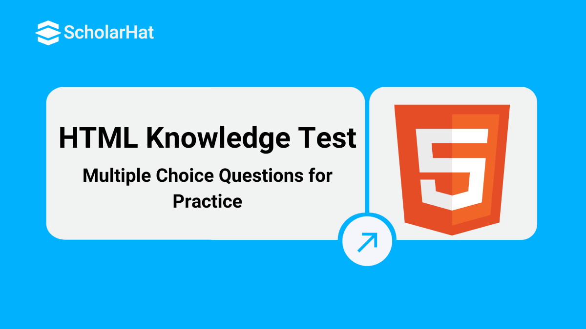 HTML Multiple Choice Questions and Answers: Test Your Skills!