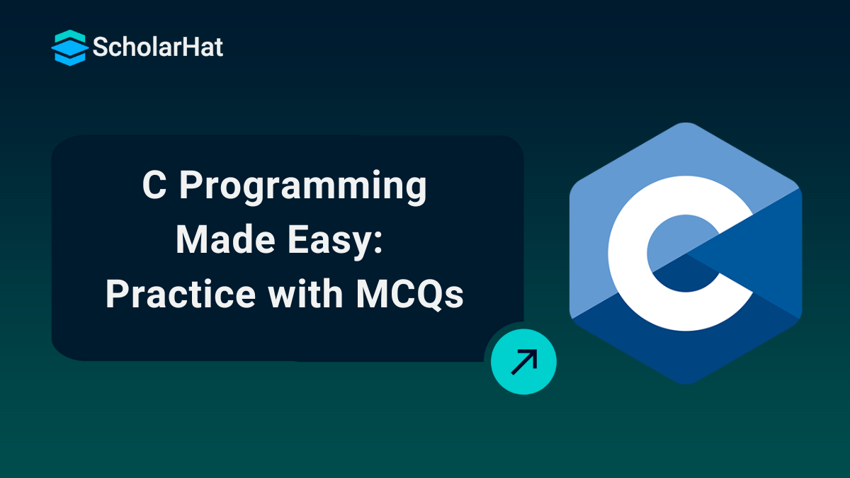 C Programs MCQ:  For Beginners and Experts