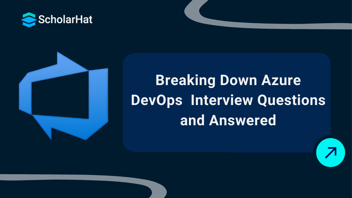 Top Azure DevOps Interview Questions and Answers for 2025