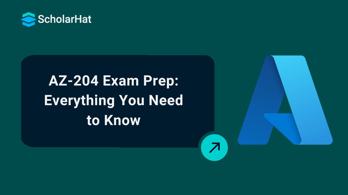 AZ-204 Exam Guide: Everything You Need to Know to Pass