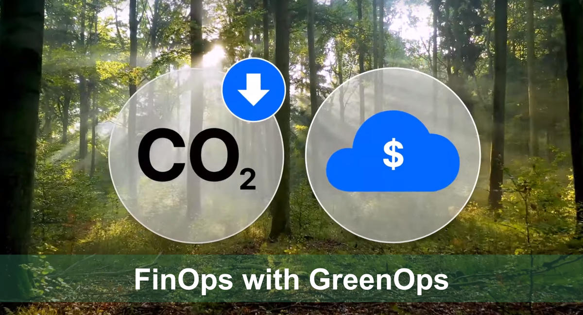 The Rise of FinOps and GreenOps