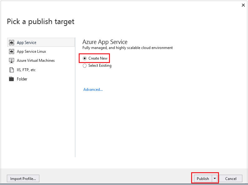 In Publish target window Select the ‘Create New’ option and click on Publish button.