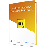 JavaScript ES6 Interview Questions Answers Book